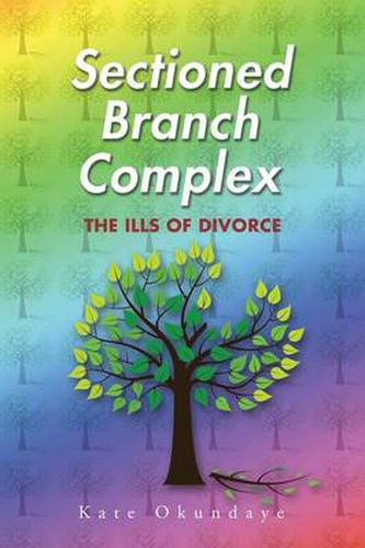 Cover image for Sectioned Branch Complex: The Ills of Divorce