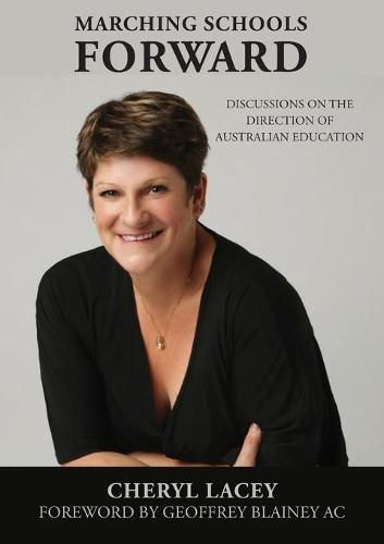 Cover image for Marching Schools Forward: Discussions on the direction of Australian education