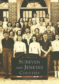 Cover image for Screven and Jenkins Counties: Georgia