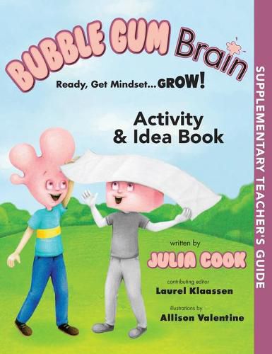 Cover image for Bubble Gum Brain Activity and Idea Book: Ready, Get Mindset...Grow!