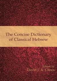 Cover image for The Concise Dictionary of Classical Hebrew