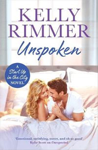 Cover image for Unspoken: A sexy, emotional second-chance romance