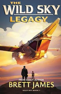 Cover image for The Wild Sky Legacy