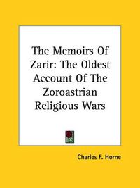 Cover image for The Memoirs of Zarir: The Oldest Account of the Zoroastrian Religious Wars