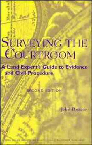 Surveying the Courtroom: A Land Expert's Guide to Evidence and Civil Procedure