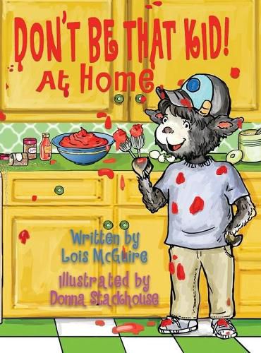 Cover image for Don't Be That KID! At Home