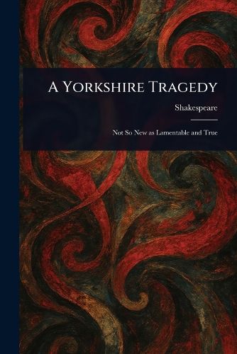 Cover image for A Yorkshire Tragedy