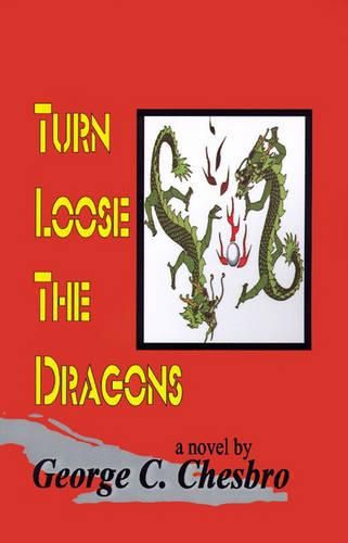 Cover image for Turn Loose the Dragons