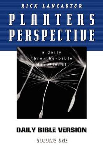 Cover image for Planters Perspective: Daily Bible Version Volume 1