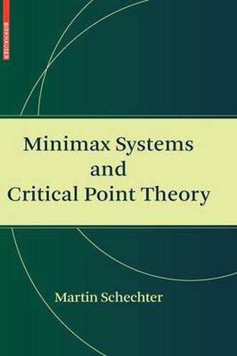 Cover image for Minimax Systems and Critical Point Theory