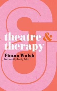 Cover image for Theatre and Therapy