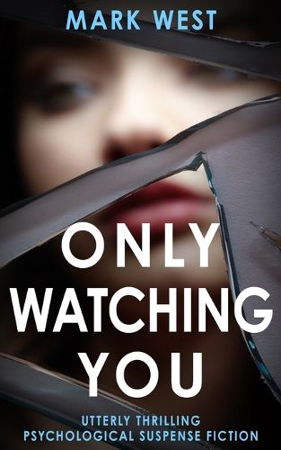 Cover image for Only Watching You