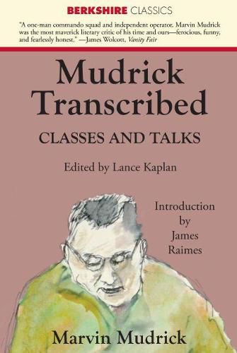 Cover image for Mudrick Transcribed: Classes and Talks