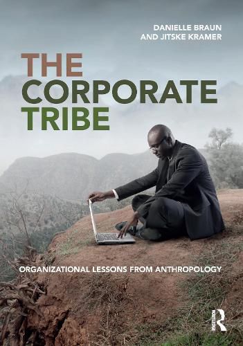 Cover image for The Corporate Tribe: Organizational Lessons from Anthropology