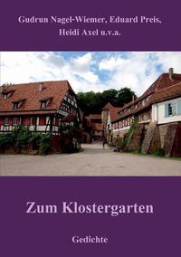 Cover image for Zum Klostergarten: Gedichte