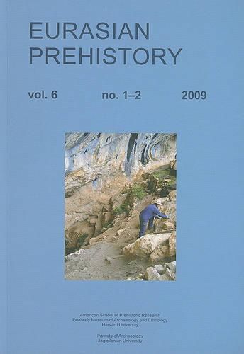 Cover image for Eurasian Prehistory Volume 6 no. 1-2 (2009)