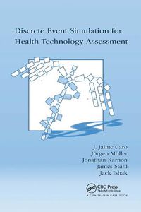 Cover image for Discrete Event Simulation for Health Technology Assessment