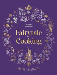 Cover image for Fairytale Cooking: Recipes and stories