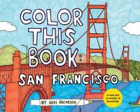 Cover image for Color this Book: San Francisco