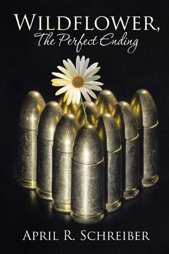 Cover image for Wildflower, The Perfect Ending