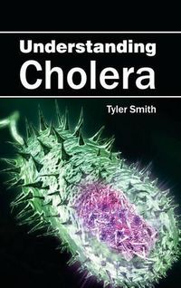 Cover image for Understanding Cholera