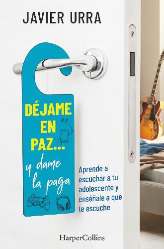 Cover image for Dejame En Paz..., Y Dame La Paga: (Leave Me Alone ... and Give Me the Pay - Spanish Edition)