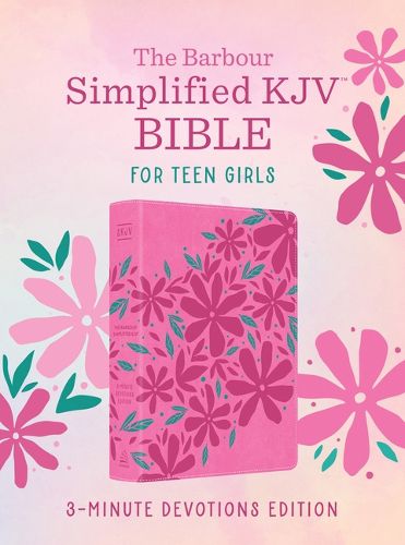 Cover image for The Barbour Simplified KJV Bible for Teen Girls--3-Minute Devotions Edition