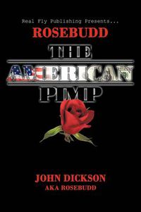Cover image for Rosebudd the American Pimp