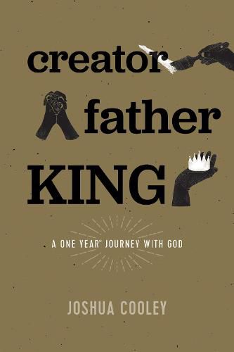 Cover image for Creator, Father, King