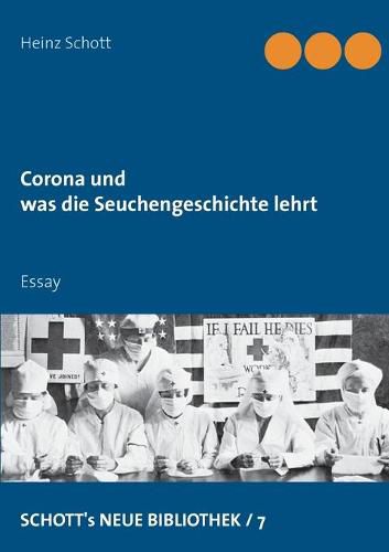 Corona und was die Seuchengeschichte lehrt: Essay
