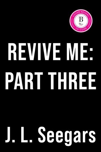 Cover image for Revive Me: Part Three (Deluxe Edition)