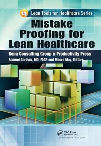 Cover image for Mistake Proofing for Lean Healthcare