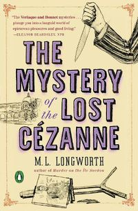 Cover image for The Mystery Of The Lost Cezanne: A Verlaque and Bonnet Mystery