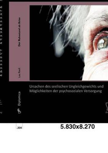 Cover image for Der Ruhestand als Krise: Ursachen des seelischen Ungleichgewichts und Moeglichkeiten der psychosozialen Versorgung
