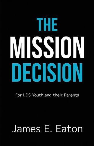 Cover image for The Mission Decision