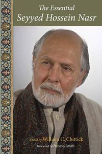 Cover image for Essential Seyyed Hossein Nasr