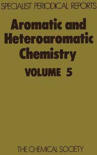 Cover image for Aromatic and Heteroaromatic Chemistry: Volume 5