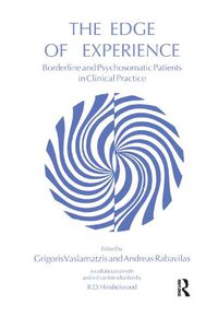 Cover image for The Edge of Experience: Borderline and Psychosomatic Patients in Clinical Practice