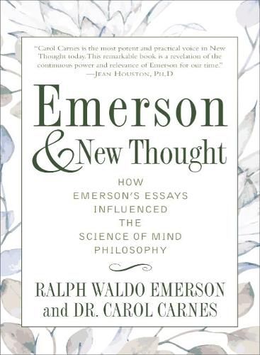 Cover image for Emerson and New Thought: How Emerson's Essays Influenced the Science of Mind Philosophy