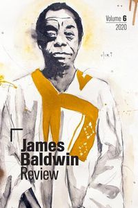 Cover image for James Baldwin Review: Volume 6