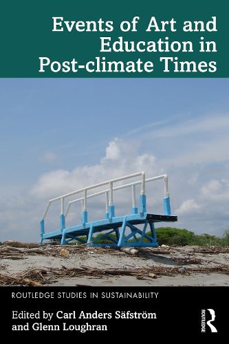 Cover image for Events of Art and Education in Post-climate Times