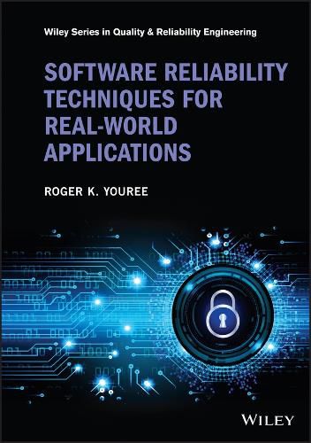 Cover image for Software Reliability Techniques for Real-World App lications