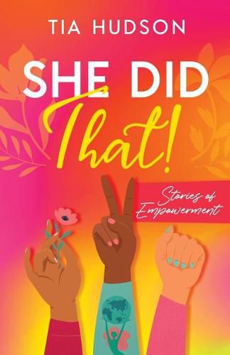 Cover image for She Did That! Stories of Empowerment