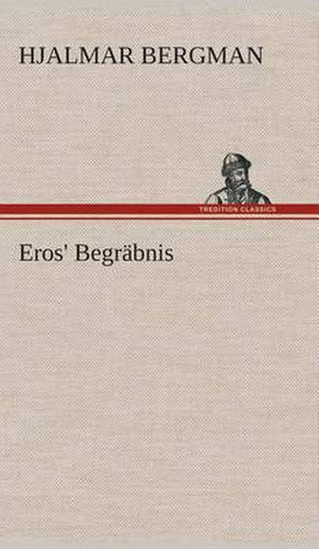 Cover image for Eros' Begrabnis