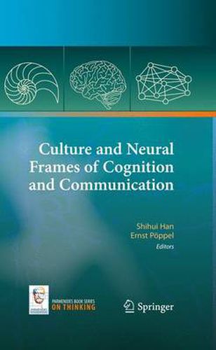 Cover image for Culture and Neural Frames of Cognition and Communication