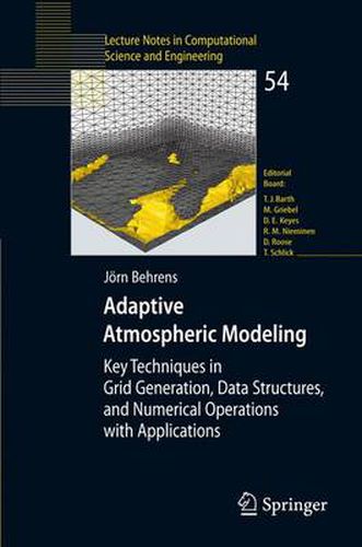 Cover image for Adaptive Atmospheric Modeling: Key Techniques in Grid Generation, Data Structures, and Numerical Operations with Applications