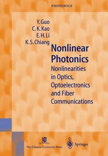 Cover image for Nonlinear Photonics: Nonlinearities in Optics, Optoelectronics and Fiber Communications