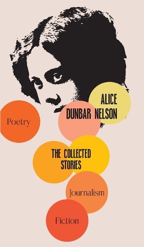 Cover image for The Collected Stories of Alice Dunbar-Nelson