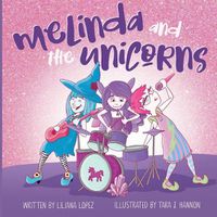 Cover image for Melinda and the Unicorns