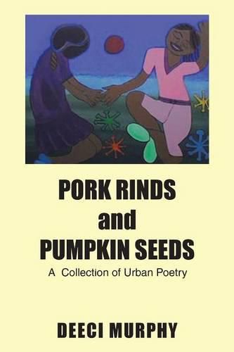 Cover image for PORK RINDS and PUMPKIN SEEDS